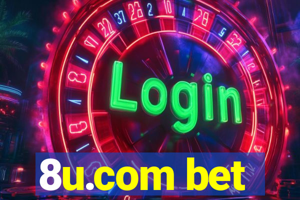 8u.com bet